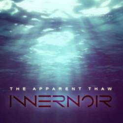 Innernoir : The Apparent Thaw